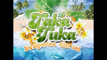 Taka Tuka - Dragostea Din Tei