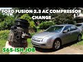 2.3 Ford Fusion Air Conditioner Compressor Replacement.  $65-ish job but can be done.