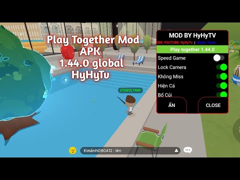 Hack Game Play Together - Demo Play Together Mod APK 1.44.0 V1 Global 5 Tính Năng Câu Cá Cơ Bản|HyHyTv