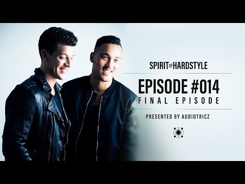 014 | Spirit Of Hardstyle Podcast | Presented by Audiotricz