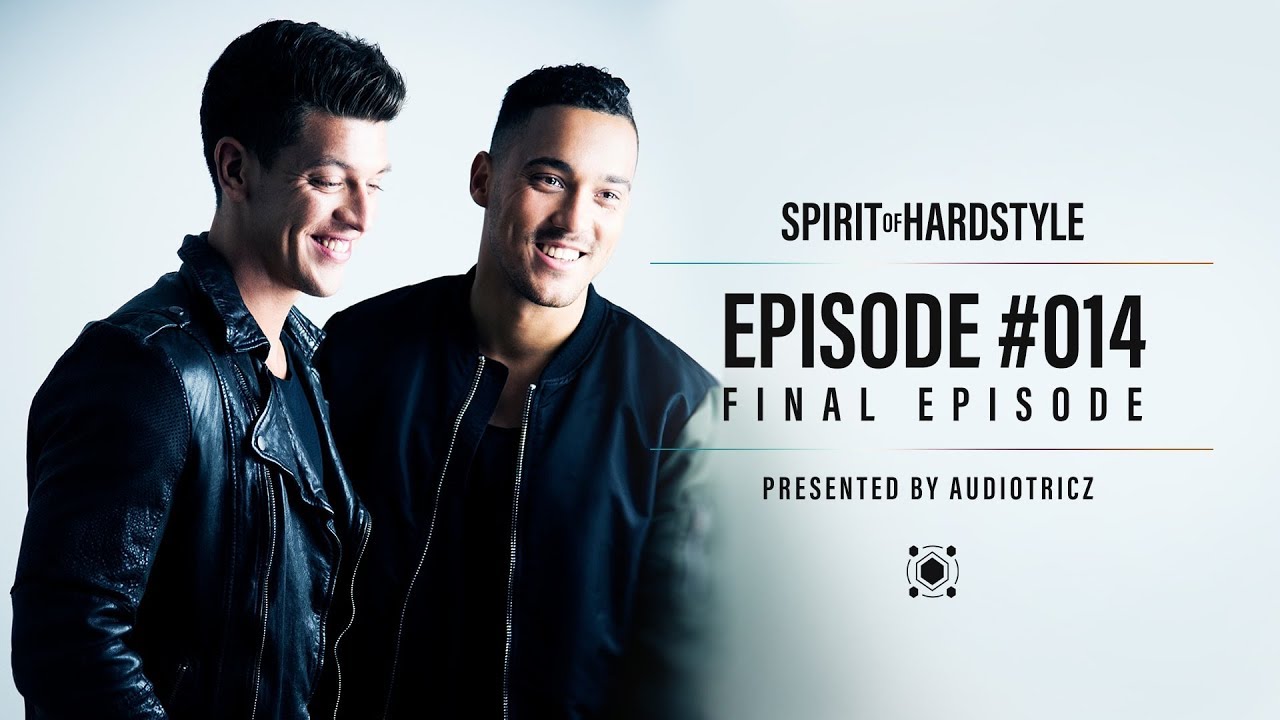 014 | Spirit Of Hardstyle Podcast | Presented by Audiotricz