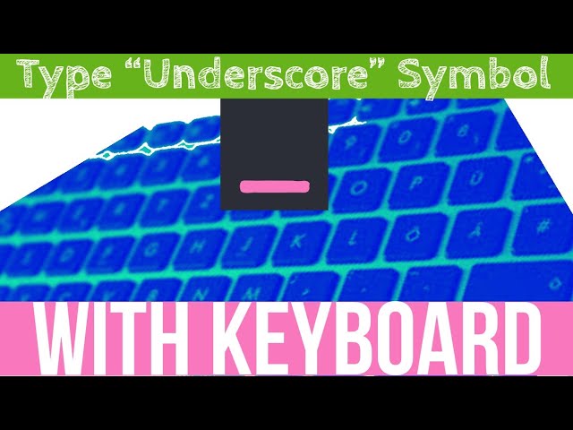 How To Type Underscore symbol With your Keyboard | Write Under score sign on your keyboard class=