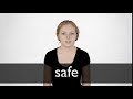 How to pronounce SAFE in British English