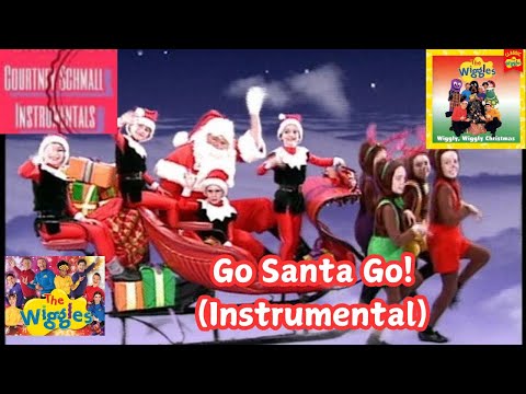 The Wiggles Go Santa Go Instrumental 