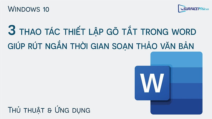 Hướng dẫn cài đặt gõ tắt trong word