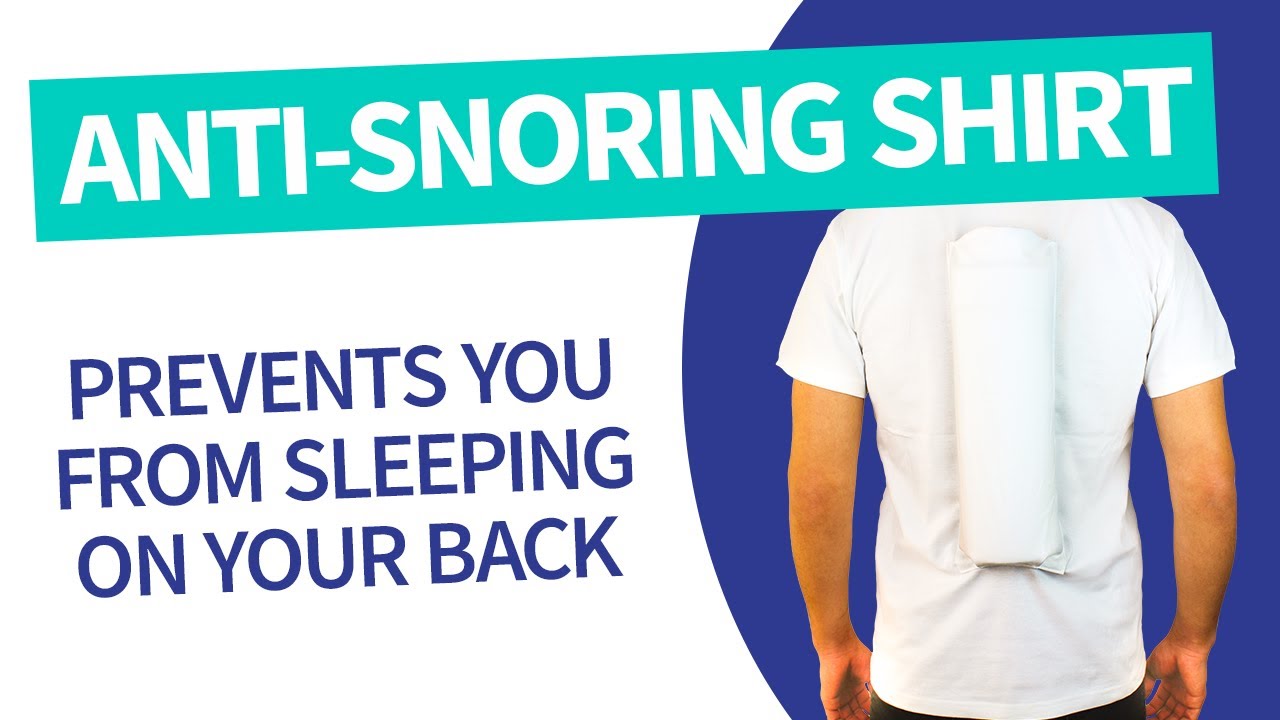 Antisnoring Shirt Prevents You from Sleeping on Your Back YouTube