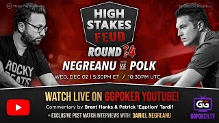 High Stakes Feud | Negreanu vs Polk | Round 14 | Exclusive Interview with DNegs