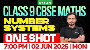 Class 9 CBSE Maths | Number Systems / One Shot | Xylem Class 9 CBSE