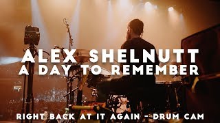 Alex Shelnutt of A Day To Remember (Right Back At It Again - Drum Cam) Resimi