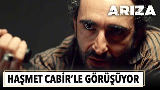 Haşmet ve Cabir görüşüyor | Arıza 8. Bölüm