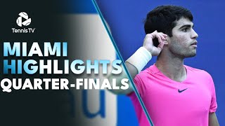 Alcaraz Faces Fritz; Medvedev & Khachanov In Action | Miami 2023 Quarter-Final Highlights