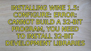 Installing Wine 1.5: configure: error: Cannot build a 32-bit program, you need to install 32-bit...