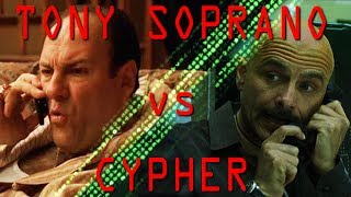 Cypher Calls Tony Soprano