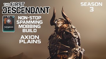 Ajax Mobbing Build For Axion Plains Non-Stop Void Explosion Skill Spam TFD