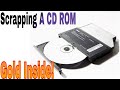 Scraping a cd rom  gold recovery  where is the gold