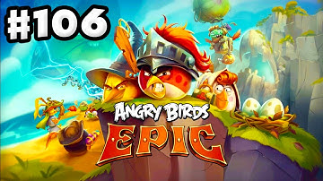 Angry Birds Epic - Gameplay Walkthrough Part 106 - The Great Divide! (iOS, Android)