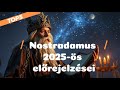 Nostradamus 2025-ös előrejelzései - TOP5 #nostradamus2025 #nostradamus