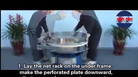 Assembly Guidance of Unit Fine Standard Rotary Vibrating Sieve
