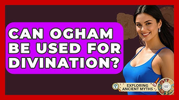 Can Ogham Be Used For Divination? - Exploring Ancient Myths