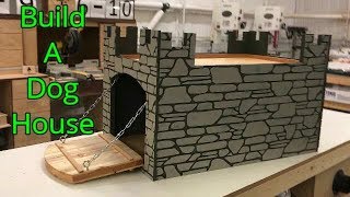 How to build a Dog House // Castle Dog House