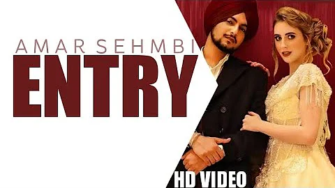 Entry - Amar Sehmbi (HD Video) Gill Raunta | Latest Punjabi Song 2022 @rj02creation69