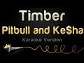 Pitbull and Ke$ha - Timber (Karaoke Version)