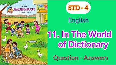 In The World of Dictionary | Std - 4 | English | lesson - 11 | Questions Answer | MH Board