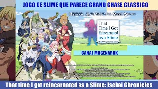 O MELHOR JOGO DE SLIME - É UM GRAND CHASE CLASSICO MUITO TOP! SLIME ISEKAI CHRONICLES
