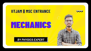 Mechanics Lecture 21 Central Force Motion || IIT JAM, NET, GATE