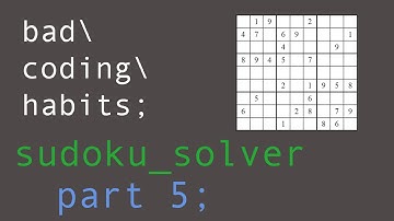 Coding a Sudoku Solver in C - Part 5