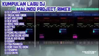 KUMPULAN LAGU DJ MALINDO PROJECT RIMEX FULL ALBUM