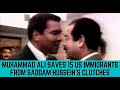 Muhammad Ali Saves 15 US Immigrants From Saddam Hussein S Clutches 