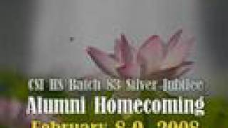 CSI HS'83 Silver Jubilee Alumni Homecoming Teaser