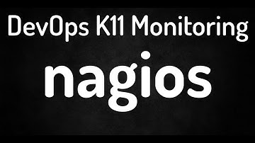 DevOps K11 Monitoring with Nagios