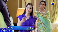 Muqaddar Tonight at 0800 pm only on