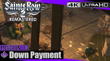Saints Row 2 Remastered | Down Payment - Mission #3 [4K UHD]