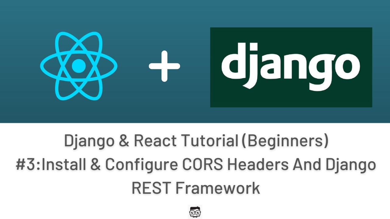 Django for Beginners. Django React. Django cors с React. Django или React.