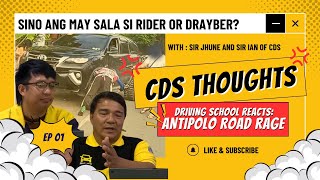 Cds Thoughts Ep. 01 Antipolo Road Rage