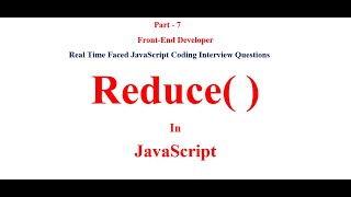 Reduce method in JavaScript || JavaScript Interview Questions and Answers || Reduce()