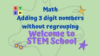 Math - adding 3 digit numbers without regrouping