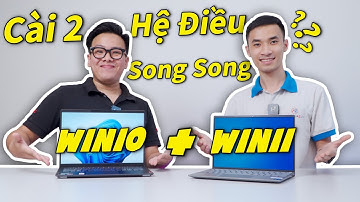 Cách cài Song Song 2 Hệ Điều Hành Windows 10 và Windows 11 cho Laptop !!! | LAPTOP AZ