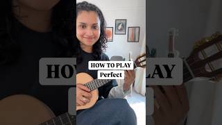 How to play Perfect by Ed Sheeran on the Ukulele ⭐️ #shorts