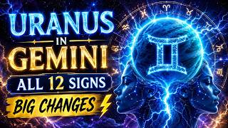 URANUS IN GEMINI ⚡ (2025–2033) | HOW THIS HISTORIC SHIFT WILL CHANGE YOUR LIFE
