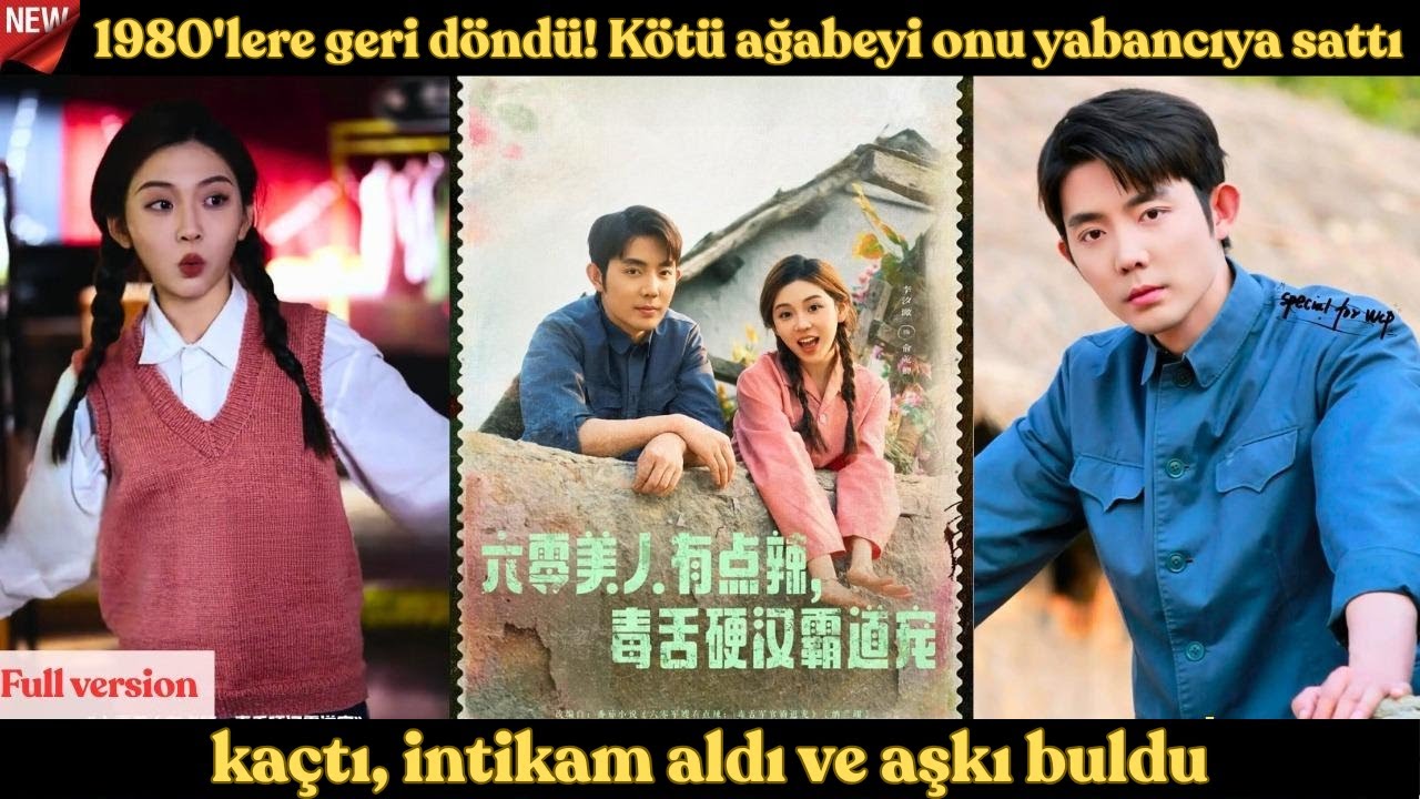 1980'lere geri döndü! Kötü ağabeyi onu yabancıya sattı, kaçtı, intikam aldı ve aşkı buldu