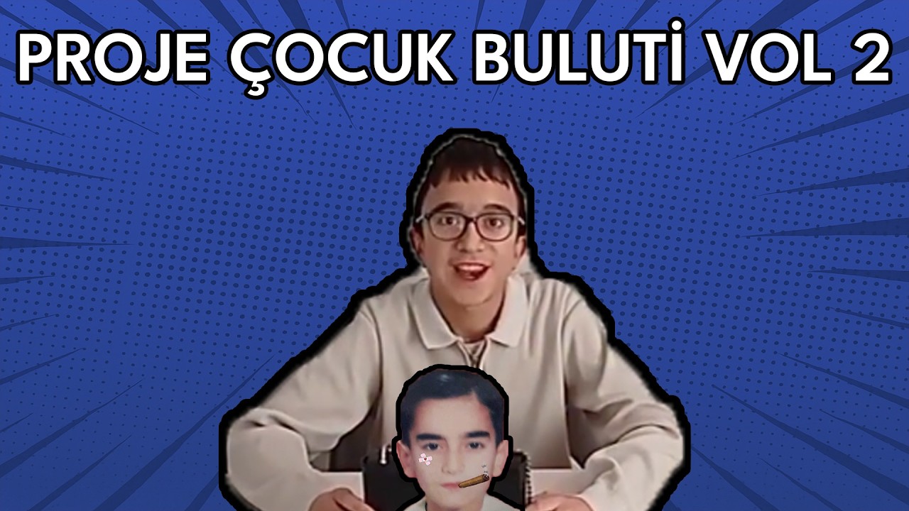 Proje Çocuk Buluti Vol 2 | MUHABBET SPOR