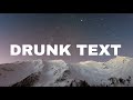 Henry Moody - Drunk Text (Lyrics)