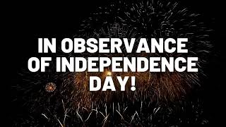 Our Office Will Be Closed on July 4th - 5th In Observance of Independence Day
