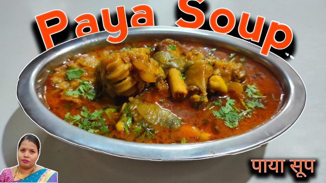 Mutton Paya Soup Recipe पाया सूप Winter Special Soup Paya Soup