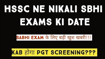 HSSC EXAM DATES 2021// HSSC PGT SCREENING // LATEST UPDATES NSCLASSES