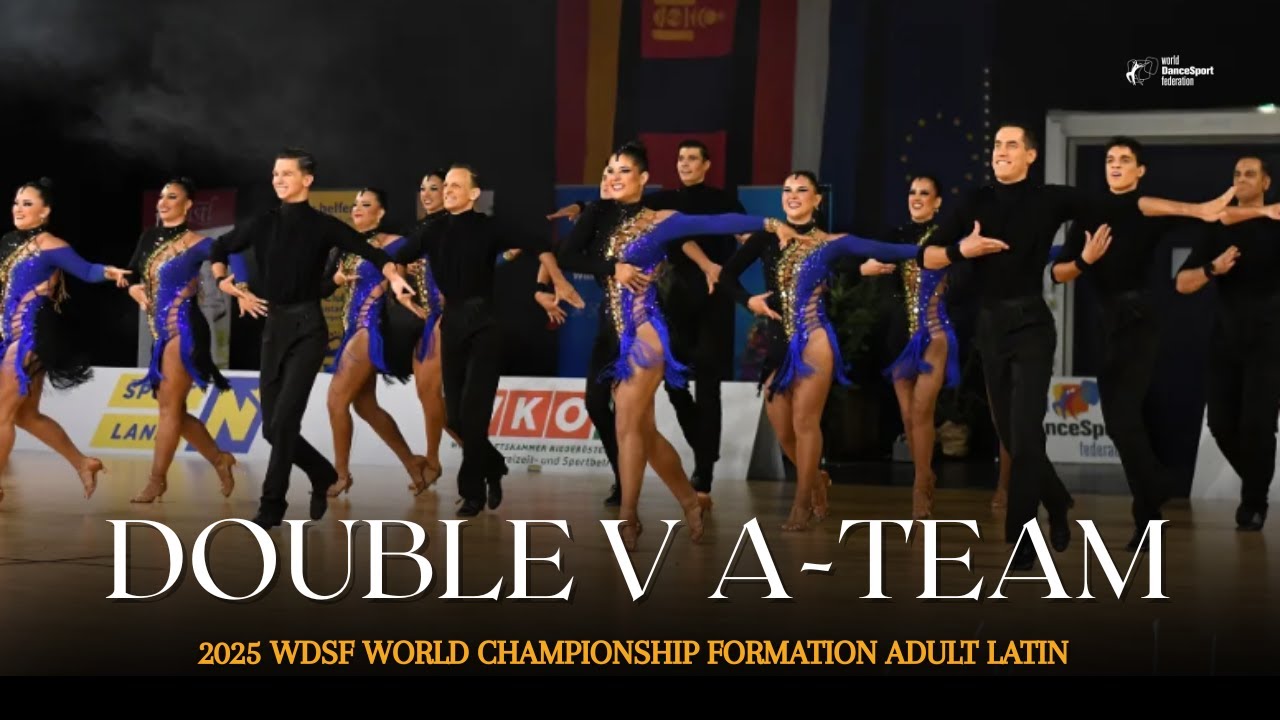 "Galvanize" Double V A-Team | 2025 WDSF World Championship Adult Formation Latin 🇦🇹